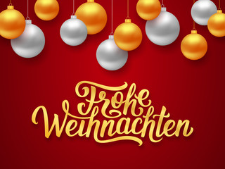 Frohe Weihnachten deutsch Merry Christmas seasons greetings text on red background with gold and silver hanging balls. Vector illustration for holidays with lettering