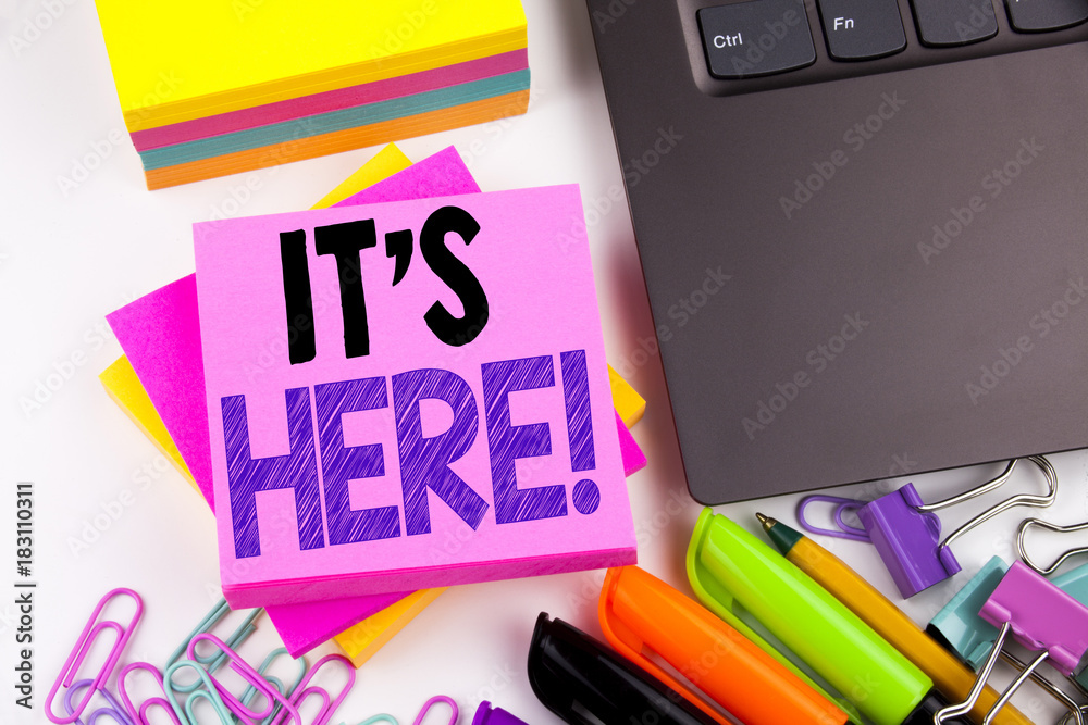 Fototapete writing text showing it's here made in the office with surroundings such as laptop, marker, pen. bus