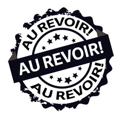 Au Revoir rubber stamp. Grunge design.Sign.Seal