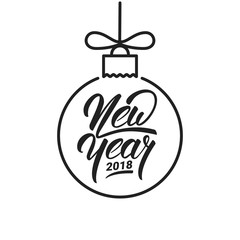 New Year. Winter seasonal script lettering New Year 2018 and decoration ball in linear style.