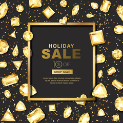 Holiday sale vector banner with 3d golden gems, jewels. Gold shiny diamonds with different cuts. Luxury texture for holiday gift and jewelry shop.