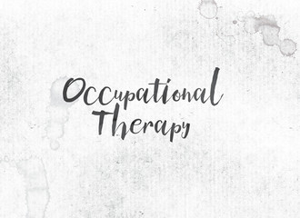 Occupational Therapy Concept Painted Ink Word and Theme