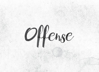 Offense Concept Painted Ink Word and Theme