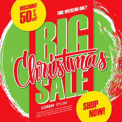 Big Christmas Sale discount card with hand lettering text design. Special offer up to 50% off. This weekend only. Shop now! Vector illustration.