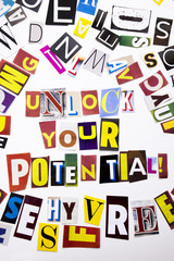 A word writing text showing concept of Unlock Your Potential made of different magazine newspaper letter for Business case on the white background with copy space