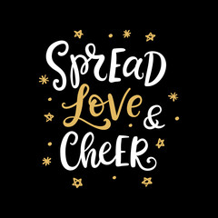 Spread Love and Cheer. Christmas ink hand lettering phrase
