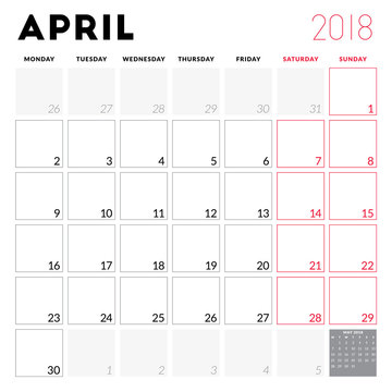 Calendar planner for April 2018. Week starts on Monday. Printable vector design template. Stationery design