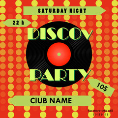 Disco party poster. Disco poster design. Vinyl record. Vector illustration.