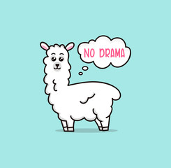 No drama llama cute card with cartoon llama. No probLlama motivational and inspirational quote. Cute  llama drawing with lettering, hand drawn vector illustration for cards, t-shirts, cases.