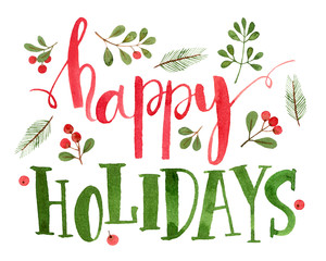 happy holidays card. watercolor illustration and lettering.