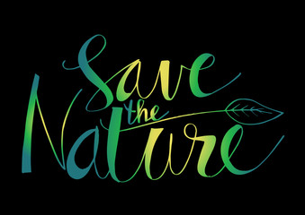 Save the nature lettering
