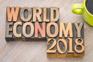 world economy 2018 - word abstract in wood type