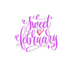 Obraz premium sweet february - hand lettering calligraphy quote to valentines 