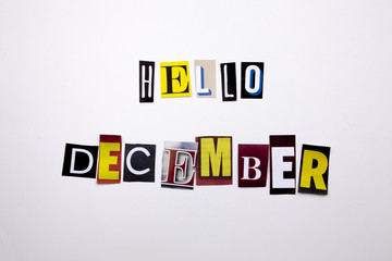 A word writing text showing concept of HELLO DECEMBER made of different magazine newspaper letter for Business case on the white background with copy space