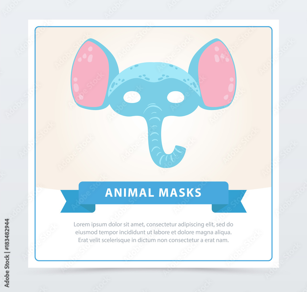 Poster Funny animal face of blue elephant with big ears. Fancy children s mask for masquerade. Party fun symbol. Flat vector design for invitation, greeting card or flyer