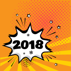 White comic bubble with 2018 word on orange background. Comic sound effects in pop art style. Vector illustration.