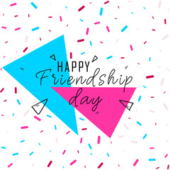 Happy friendship day vector typographic design. 
