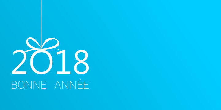 2018 - Bonne année - happy new year 