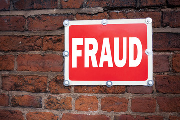 Fototapeta premium Hand writing text caption inspiration showing Fraud concept meaning Fraud Crime Business Scam written on old announcement road sign with background and copy space