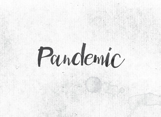 Pandemic Concept Painted Ink Word and Theme