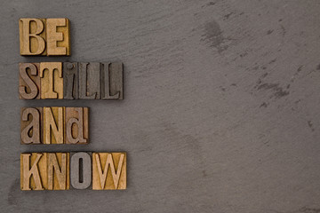Be Still and Know That I Am God - A quote from the Bible