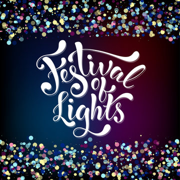 Festival of Lights dark background with sparks and handdrawn lettering. For poster and party decoration. Vector illistration.