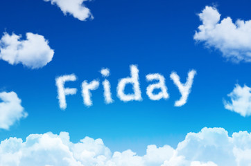 Naklejka na ściany i meble Days of the week - friday cloud word with a blue sky.