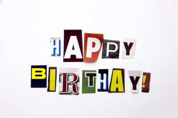 A word writing text showing concept of Happy Birthday made of different magazine newspaper letter for Business case on the white background with copy space