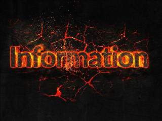 Information Fire text flame burning hot lava explosion background.