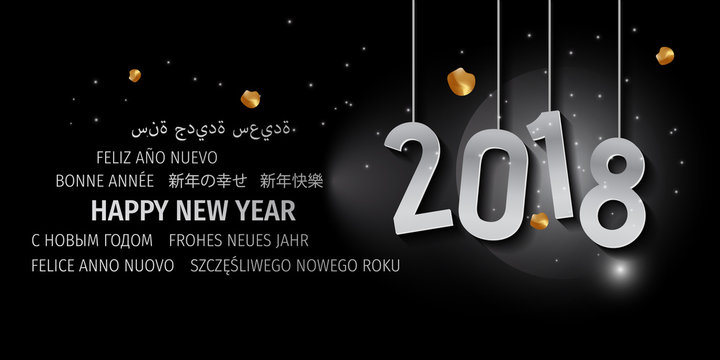 Happy New Year 2018 Background, Carte de voeux - New year greeting card, New year background. 2018 Happy New Year multi language for your Seasonal Flyers and Greetings Card.