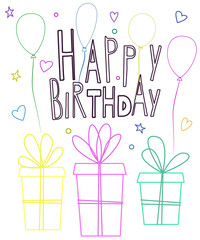 Cute happy birthday greeting card design with contour gift boxes, inflated ballons and lettering.