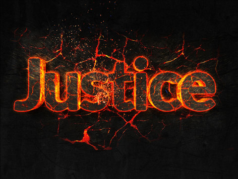 Justice Fire text flame burning hot lava explosion background.