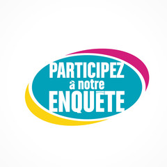 participez à notre enquête