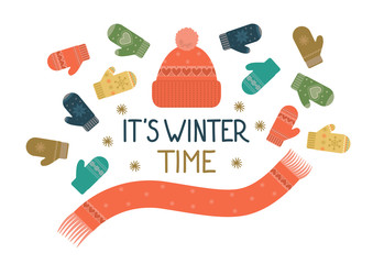Warm accessories with hand drawn lettering It's winter time. Winter card. Vector illustration.