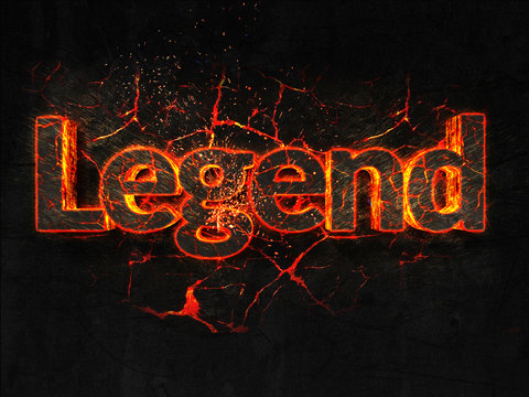 Legend Fire text flame burning hot lava explosion background.