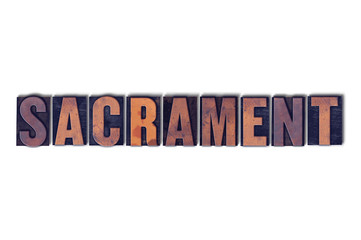 Sacrament Concept Isolated Letterpress Word
