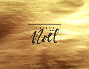 French text Joyeux Noel. Gold Christmas card, design with golden texture paint brush. Xmas greeting card vector illustration.