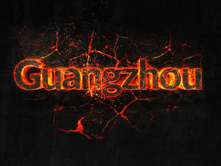 Guangzhou Fire text flame burning hot lava explosion background.