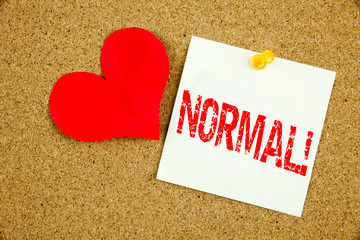 Conceptual hand writing text caption inspiration showing Normal concept for Confidence Abnormal Normality Problem Issue and Love written on sticky note, reminder cork background with copy space