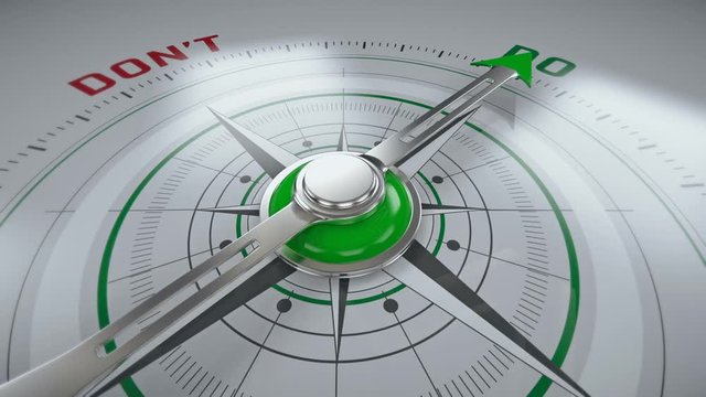 Don't and do, compass arrow changing direction, motivation, business concept. A change for the better