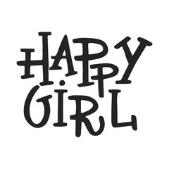 Happy girl - Cute hand drawn nursery poster with handdrawn lettering in scandinavian style. Vector illustration