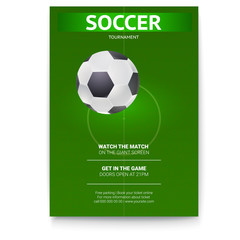Poster of Soccer, design of flyer. Soccer ball on background of the playing field, top view. Template of announcement for sports event invitation. Banner ready for print, vector 3D illustration.