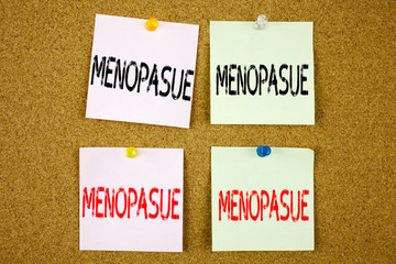 Conceptual hand writing text caption inspiration showing Menopause Business concept for Midlife Crisis Grand Climacteric on the colourful Sticky Note close-up