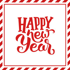 Happy New Year typography isolated on white vector background with red striped frame. Greeting card design template with lettering