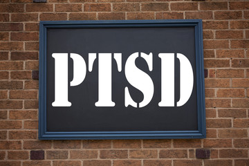 Conceptual hand writing text caption inspiration showing announcement PTSD Post-Traumatic Stress Disorder . Business concept for  Health Treatment written on frame old brick background with copy space