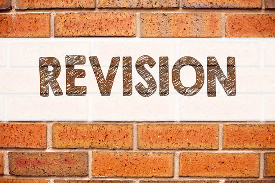 Conceptual announcement text caption inspiration showing Revision. Business concept for Repeat Repetition Education Material for Exam written on old brick background with copy space