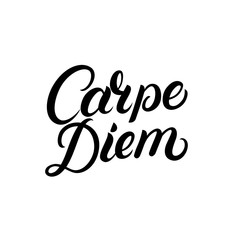Carpe diem hand written lettering quote.