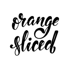 Sketched Lettering - orange sliced. Isolated lettering