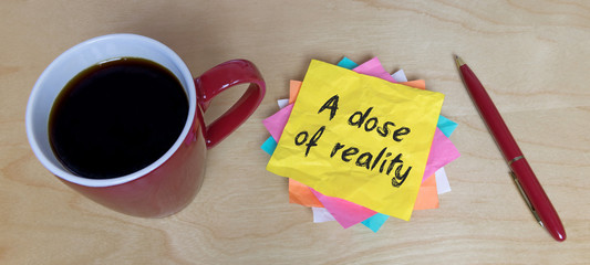 A dose of reality