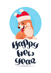 Happy New Year 2018 Greeting Card Design With Lettering And Corgi Dog Wearing Santa Hat Flat Vector Illustration